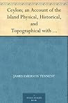 Ceylon; an Accoun...