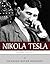 Legendary Scientists: The Life and Legacy of Nikola Tesla