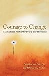 Courage To Change...