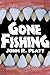 Gone Fishing: A Bite of Horror