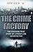 The Crime Factory by Officer 'A'