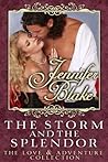 The Storm and the Splendor by Jennifer Blake The Storm and the Splendor by Jennifer Blake