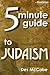 The 5 Minute Guide to Judaism by Des McCabe