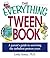 The Everything Tween Book by Linda Sonna