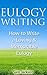 Eulogy Writing by Sam Jackson