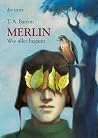 Merlin: Wie alles...