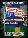 Atrum Terra by Brenton J. Cox Atrum Terra by Brenton J. Cox