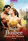 Sturm der Herzen by Shirlee Busbee