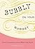 Bubbly on Your Budget by Marjorie Hillis Bubbly on Your Budget by Marjorie Hillis
