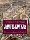 Bible Trivia Games Quiz Book: 103 Interactive Quiz Games for Bible Study Bible Trivia Games Quiz Book: 103 Interactive Quiz Games for Bible Study