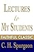 Lectures to My Students (C. H. Spurgeon Collection Book 15)