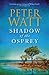 Shadow of the Osprey by Peter Watt