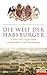 Die Welt der Habsburger by Dietmar Pieper