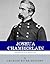 The Hero of Little Round Top: The Life and Legacy of Joshua Chamberlain