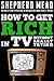 How to Get Rich in TV Without Really Trying