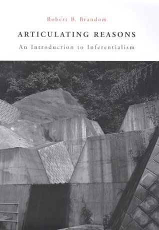 Cover of Articulating Reasons: An Introduction to Inferentialism