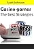 Casino Games the best Strat...