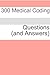 300 Medical Coding Questions (and Answers)