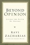 Beyond Opinion: Living the Faith We Defend Book cover for Beyond Opinion: Living the Faith We Defend