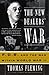 The New Dealers' War by Thomas    Fleming