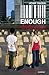 Enough by John Naish Enough by John Naish