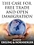 The Case for Free Trade and Open Immigration by Bettina Bien Greaves