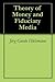 Theory of Money and Fiducia...