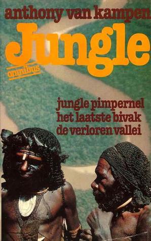 Jungle [Jungle Pimpernel, Het Laatste Bivak, De verloren vallei]