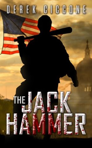 The Jack Hammer (Ciccone Standalone Books)