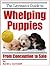 The Layman's Guide to Whelping Puppies by Karen Cornwell
