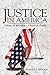 Justice in America: How it ...