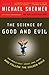 The Science of Good and Evil: Why People Cheat, Gossip, Care, Share, and Follow the Golden Rule (Holt Paperback)