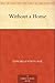 Without a Home