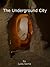 The Underground City by Jules Verne