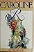 Caroline R