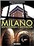 Milano sotterranea e misteriosa