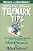 Allen & Mike's Really Cool Telemark Tips, Revised and Even Better!: 123 Amazing Tips to Improve Your Tele-Skiing (Allen & Mike's Series)
