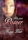 Mía para poseer by Maya Blair