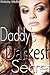 Daddy's Darkest Secret (Pregnant Lactation Family Erotica)
