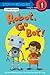 Robot, Go Bot! (Step into Reading Comic Reader)