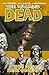 Was das Herz begehrt (The Walking Dead, #4) by Robert Kirkman