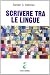 Scrivere tra le lingue