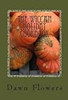 The Wiccan Holiday Cookbook (Occult Exploration Series)