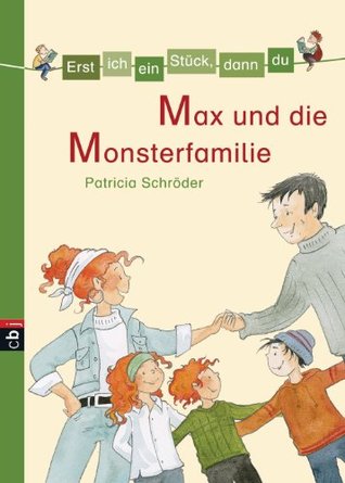 Max und die Monsterfamilie (Erst ich ein Stück, dann du, #10)