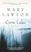 Crow Lake by Mary Lawson