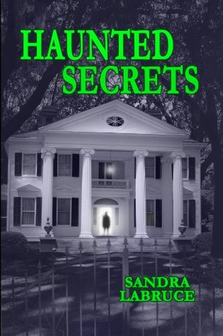 Haunted Secrets (Kindle Edition)