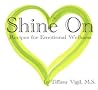 Shine On by Tiffany Vigil MFT