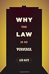 Why the Law Is So...
