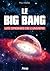 Le big bang : les origines ...