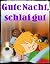 Gute Nacht, schlaf gut (kin...